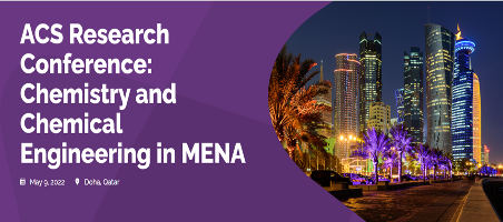 ACS Research Conference: Chemistry and Chemical Engineering in MENA 